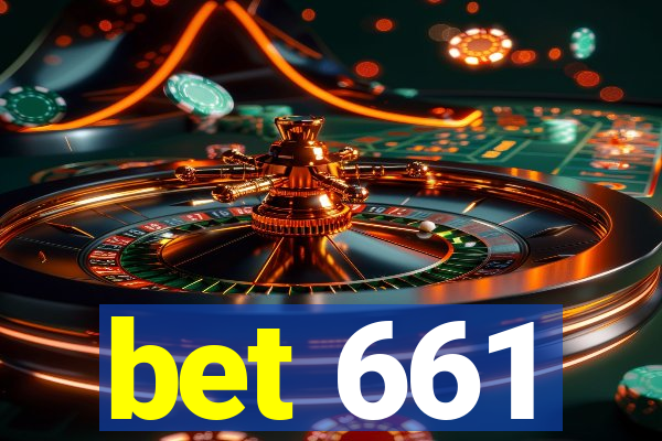 bet 661
